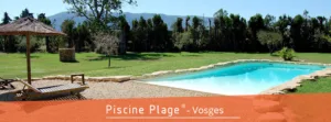 Piscine Plage® Vosges à Corcieux